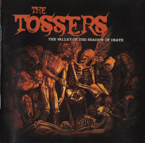 The Tossers : The Valley Of The Shadow Of Death (CD, Album)